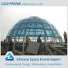 Industrial Used Steel Structure Dome Glass Roof